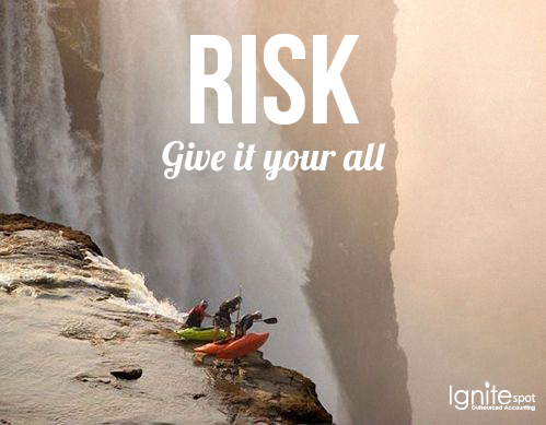 Risk Is Worth It