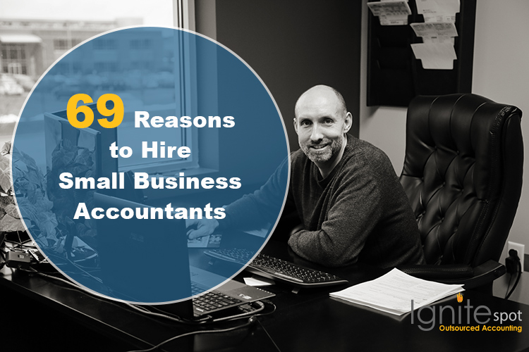 69 Reasons to Hire Small Business Accountants