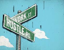 Learn the art of hustling in business