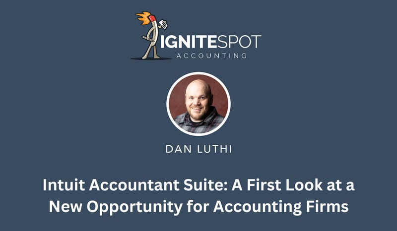 Intuit Accountant Suite: A First Look at a New Opportunity for Accounting Firms