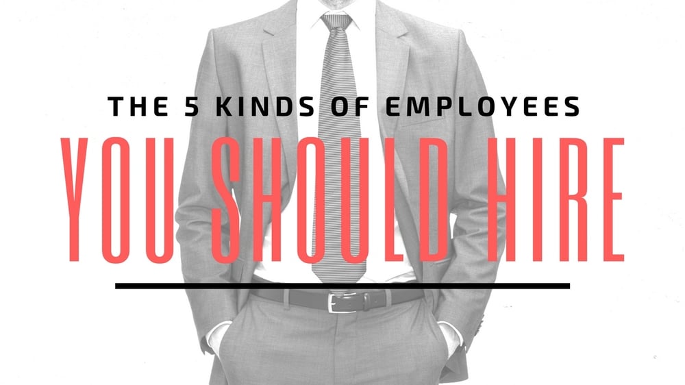 The 5 Kinds of Employees.jpg